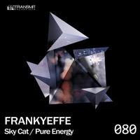 Frankyeffe - Sky Cat / Pure Energy