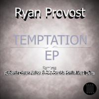 Ryan Provost - Temptation EP