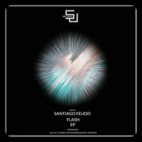 Santiago Feijoo - Flash EP