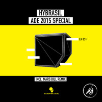 Hybrasil - ADE 2015 Special