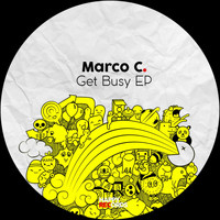 Marco C. - Get Busy EP