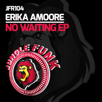 Erika Amoore - No Waiting EP