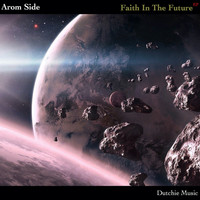 Arom Side - Faith In The Future