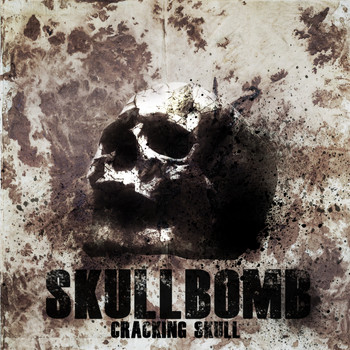 Skullbomb - Cracking Skull (Explicit)