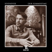 SevenEver - Our Summertime