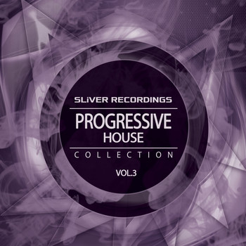 Various Artists - SLiVER Recordings: Progressive House Collection, Vol.3