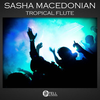 Sasha Macedonian - Tropical Flute