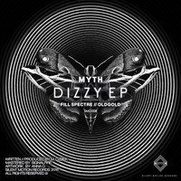 Myth - Dizzy EP