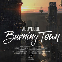 AddyCool - Burning Town (Extended Mix)