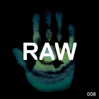 Rob Hes - Raw 008