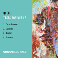 Quell - Takes Forever EP