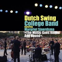Dutch Swing College Band - The Music Goes Round and Round
