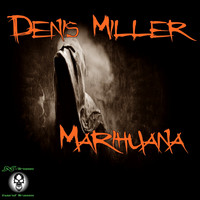 Denis Miller - Marihuana