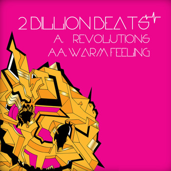 2 Billion Beats - Revolutions / Warm Feeling