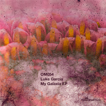 Luke Garcia - My Galaxia EP