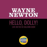 Wayne Newton - Hello, Dolly! (Live On The Ed Sullivan Show, May 30, 1965)