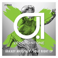 Arkady Antsyrev - Do It Right (Explicit)
