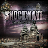 Shockwave - Vimana Ascending