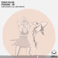 Chris Main - Fishing EP