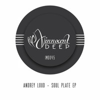 Andrey Loud - Soul Plate EP