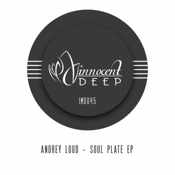 Andrey Loud - Soul Plate EP
