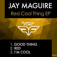 Jay Maguire - Good Red Cool