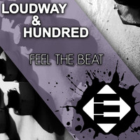 Loudway & Hundred - Feel The Beat