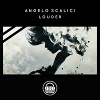 Angelo Scalici - Louder