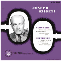 Joseph Szigeti - Schubert: Rondo for Violin and Piano, D. 895 & Violin Sonata in A Major, D. 574 - Beethoven: Violin Sonata No. 10, Op. 96