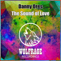 Danny Ores - The Sound of Love