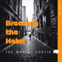 The Manuel Portio - Breaking The Habit EP