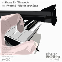 Phase 2 - Glissando / Watch Your Step