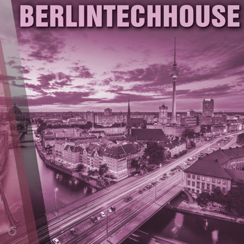 Various Artists - Berlintechhouse