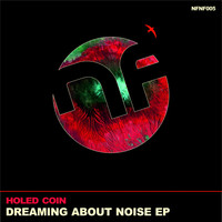 Holed Coin - Dreaming About Noise