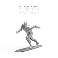 F-Beats - Move It Body