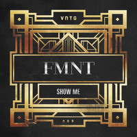 FMNT - Show Me