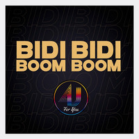 4u for You - Bidi Bidi Boom Boom