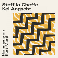 Steff la Cheffe - Kei Angscht (Hommage an Kurt Marti)