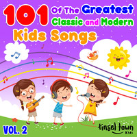 Tinsel Town Kids - 101 of The Greatest Classic and Modern Kids Songs, Vol. 2