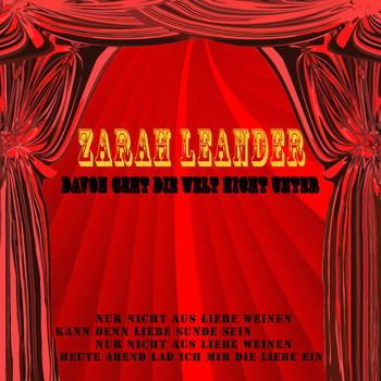 Zarah Leander - Davon geht die Welt nicht unter