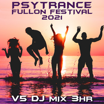 DoctorSpook - Psy Trance Fullon Festival 2021 Top 40 Chart Hits, Vol. 5 + DJ Mix 3Hr