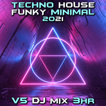 DJ Acid Hard House - Techno House Funky Minimal 2021 Top 40 Chart Hits, Vol. 5 + DJ Mix 3Hr