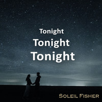 Soleil Fisher - Tonight Tonight Tonight