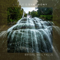 Little Symphony - Bridal Veil Falls