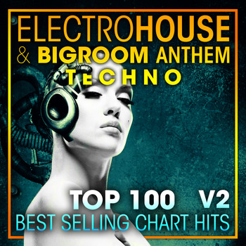 Doctor Spook, Dubstep Spook, DJ Acid Hard House - Electro House & Big Room Anthem Techno Top 100 Best Selling Chart Hits + DJ Mix V2