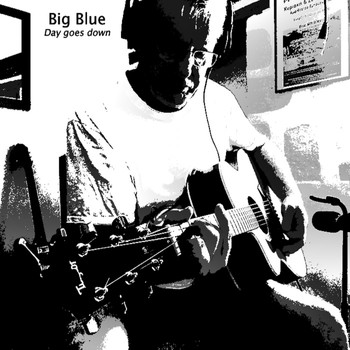 Big Blue - Day goes down