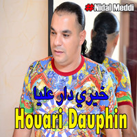 Houari Dauphin - Khiri Dar 3lia