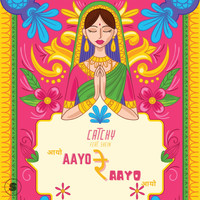 Catchy - Aayo Re Aayo