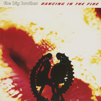 The Big Brother - Dancing in the Fire (Abeatc 12" Maxisingle)