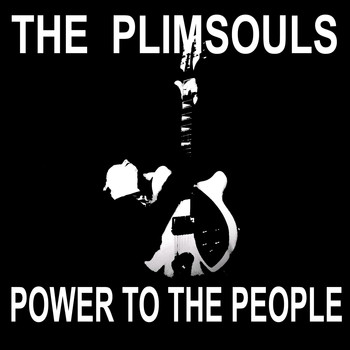 The Plimsouls / - Power to the People